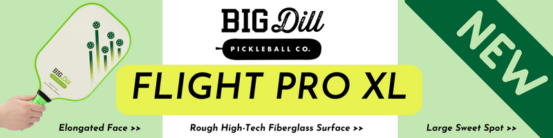 Big Dill Pickleball Co. Flight Pro XL Paddle